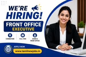 Front Office Executive Jobs in Coimbatore 2026
