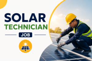 Solar Technician Job Vacancy for freshers
